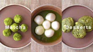 3 Easy Matcha Desserts l Japanese Dessert Recipes