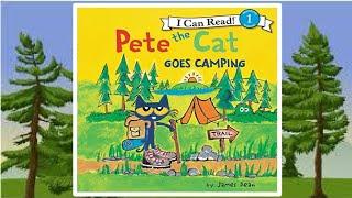  Pete the Cat Goes Camping Read Aloud Children's Book