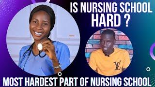 Most Hardest Part of Nursing School and how to overcome it