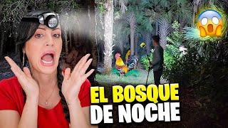 EN EL BOSQUE DE NOCHE POR CULPA DE TITO 🫣 La Finquita Bonita