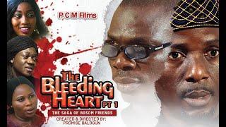 THE BLEEDING HEART || by Promise Balogun || PCM FILMS