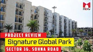 Project Review of Signature Global Park | Sector 36, Sohna | 3 BHK sample flat #realestate #gurgaon