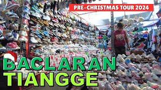 [4K] BACLARAN TIANGGE / STREET SHOP - PRE-CHRISMAS TOUR 2024