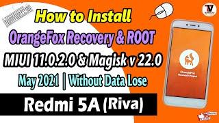 Official Way to Install OrangeFox Recovery & Root On Redmi 5A (Riva) Best Method | No Data Wipe |
