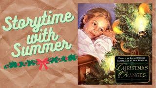  Christmas Oranges ️ | Read Aloud | Storytime with Summer