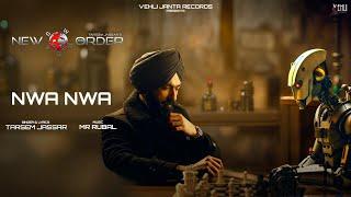 Nwa Nwa (lyrische video) Tarsem Jassar | De heer Rubal | Nieuwe bestelling | Nieuwste Punjabi-lied 2024