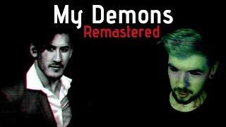 DARKIPLIER | ANTISEPTICEYE | My Demons {REMASTERED}