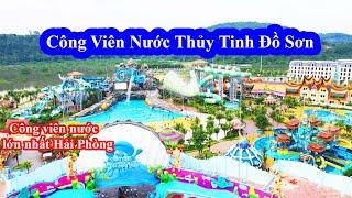 Công Viên Nước Thủy Tinh Water Park || Công viên nước lớn nhất Hải Phòng