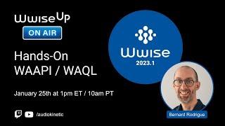 Wwise Up On Air Hands-On | WAAPI / WAQL - Introduction