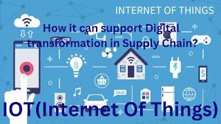 "IOT in Supply Chain"