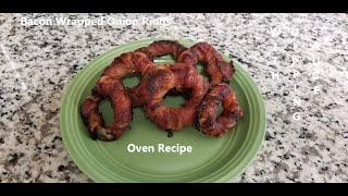 Bacon Wrapped Onion Rings OVEN RECIPE With Dipping Sauce