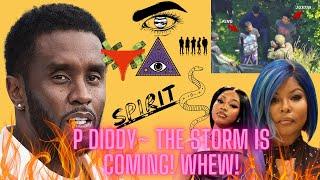 P Diddy ~ The STORM is coming! Whew! (