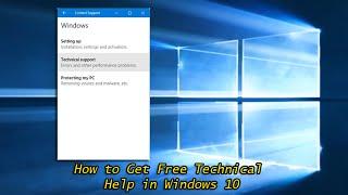 How to Get Free Technical Help in Windows 10