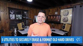 5 ways to securely erase and format old hard drives