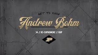 Get To Know Andrew Bohm