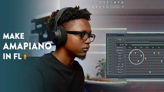 FL Studio 21 Beginner - Amapiano Tutorial