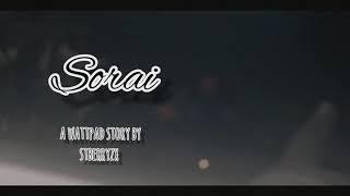 Wattpad Trailer; Sorai —story by stberryzx