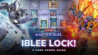 2 CARD COMBO Iblee Lock + EXTRA LINK! How to Iblee Lock Step by Step Guide - Yu-Gi-Oh! Master Duel