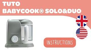 BEABA - Instructions for use : Babycook® Solo&Duo