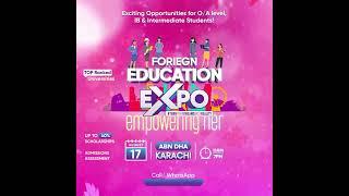 Empowering Her: Foreign Education Expo #Karachi