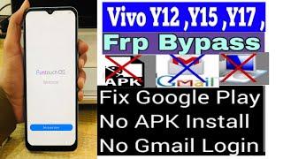 Vivo Y12/Y15/Y17/Y12i/Y12s/Y12a  Frp Bypass Forget Google Account Unlock Android 11 |Without PC