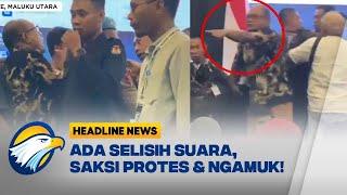 Detik-detik Rekapitulasi Suara di Ternate Ricuh, Saksi Ngamuk!