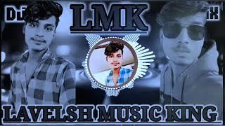 #Jaise chuhe mahua #LAVESH MUSIC# KING NO 1