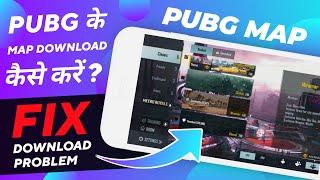 Pubg Ke Map Download Kaise Kare | fix Map Download Problem In Pubg Mobile