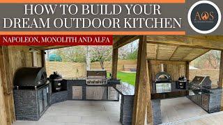 HOW TO BUILD YOUR DREAM OUTDOOR KITCHEN | MILTON KEYNES | NAPOLEON | MONOLITH | ALFA