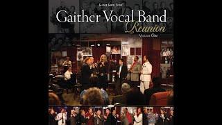 REUNION vol 1 - Gaither Vocal Band - 2009