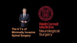 The 6 T's of Minimally Invasive Spine Surgery