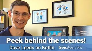 Peek Behind the Scenes of TypeAlias.com - Dave Leeds on Kotlin