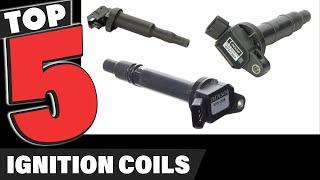 Best Ignition Coil In 2024 - Top 5 Ignition Coils Review