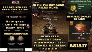 MIR M - NEW FREE TO PLAY TO EARN ( RPG ) AND BEGINNERS GUIDE PARA SA MGA MAG LALARO