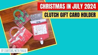 Clutch Giftcard holder: Christmas in July 2024