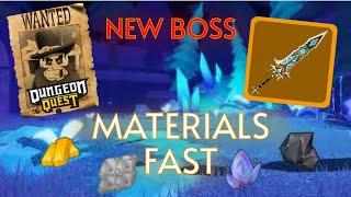 How to get the NEW materials FAST! (Dungeon Quest)