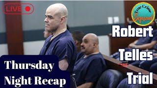 Robert Telles Trial Recap Day 2