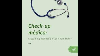 Check-up médico: quais os exames que deve fazer