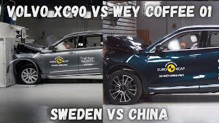 2023 Volvo CX90 VS WEY Coffee 01 - The Crash Test !!!