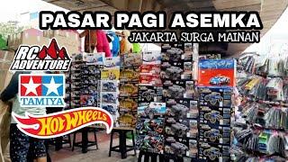 PASAR MAINAN DI JAKARTA | PASAR PAGI ASEMKA | toko tamiya jakarta