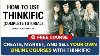 2024 Thinkific Tutorial: Course Creation Made Easy!