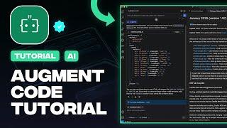 Augment Code AI Tutorial - How to Use Augment Code (Tutorial)