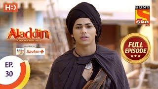 Aladdin - Ep 30 - Full Episode - 1st October, 2018