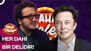 Oytun Erbaş Neden Elon Musk'a Özendi? | Daha Neler