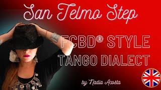 SAN TELMO STEP - FCBD® STYLE TANGO DIALECT by NADIA ACOSTA