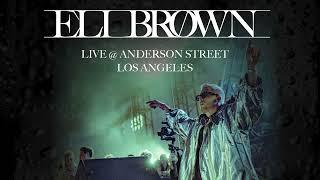 Eli Brown Live @ 516 Anderson St, Los Angeles 25.11.2023