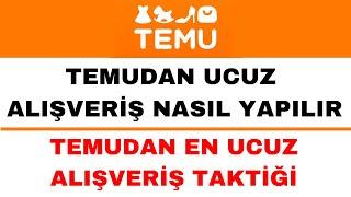 Temudan Ucuz Alışveriş Nasıl Yapılır - Temu Ucuz Alışveriş Taktiği