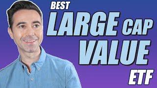 Whats the Best Large Cap Value ETF [ SCHV, SPYV, FVAL, JVAL, DSTL, VOOV,  ]