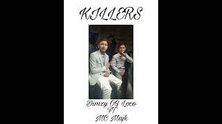 Dimzy OG Loco KILLERS(FT.MC MAJK