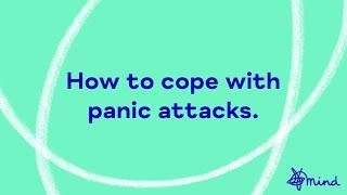 How to cope with panic attacks